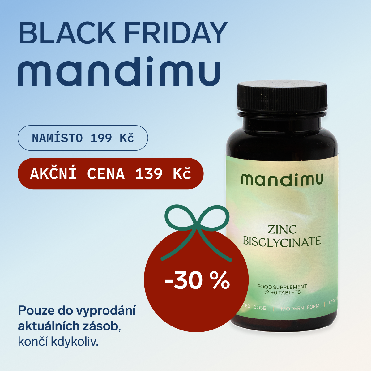 Black Friday Mandimu – Zinek FORTE 139 Kč