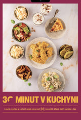 30 minut v kuchyni – levně, rychle a s chutí